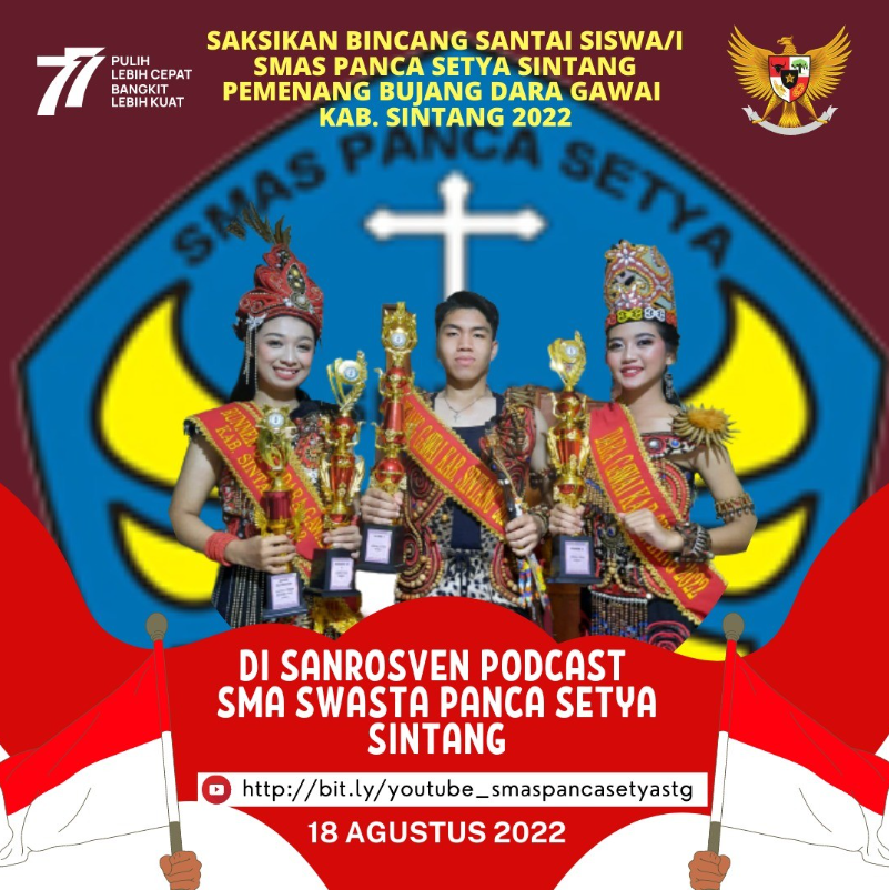 BUJANG DARA GAWAI 2022 SMAS PANCA SETYA